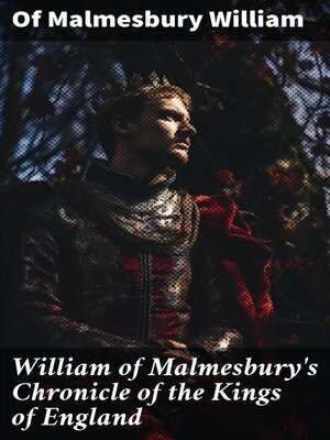cover image of William of Malmesbury's Chronicle of the Kings of England